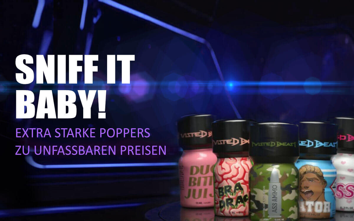 Neue Poppers . Latest Poppers